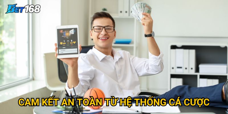 Trang chủ 25 Cam kết an toàn từ hệ thống cá cược