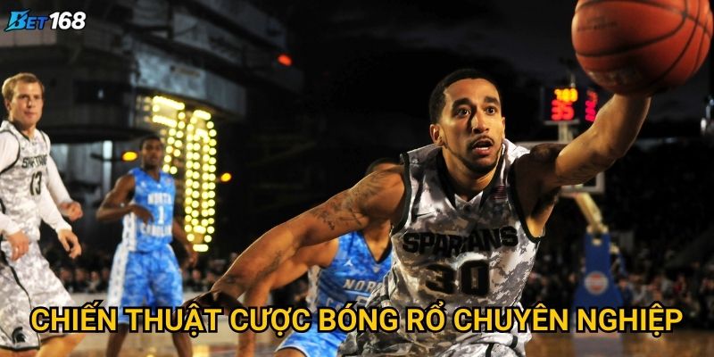 Mẹo cá cược bóng rổ dễ thắng nào được ưa chuộng tại Bet168? 3 Chiến thuật cược bóng rổ chuyên nghiệp