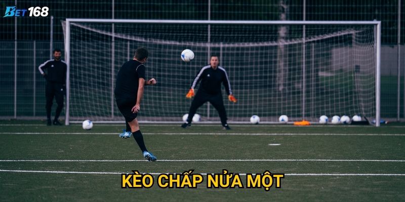 Kèo chấp nửa một
