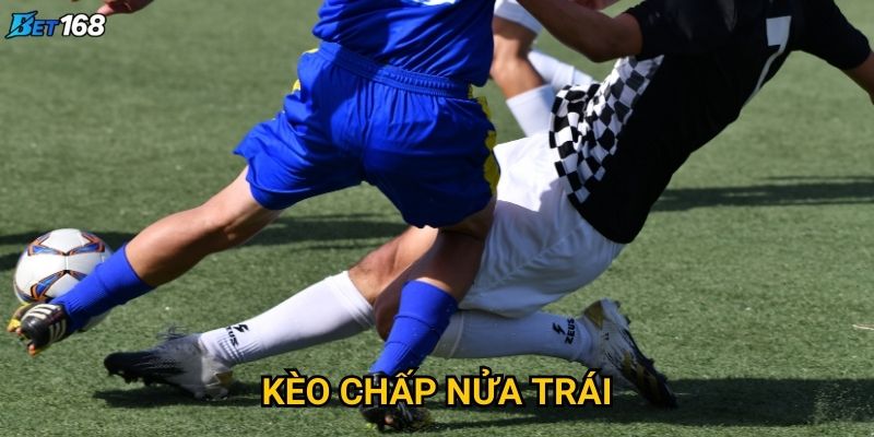 Kèo chấp nửa trái