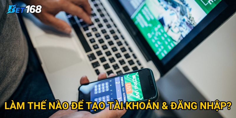 Trang chủ 23 Làm thế nào để tạo tài khoản & đăng nhập?